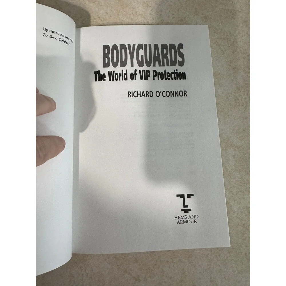 Bodyguards The World of VIP Protection Richard O'Connor 1996 HC 1854093223